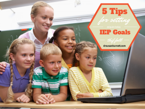 5 Tips to IEP Goals